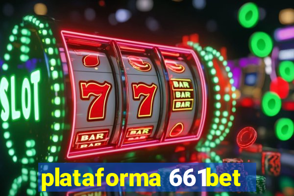 plataforma 661bet